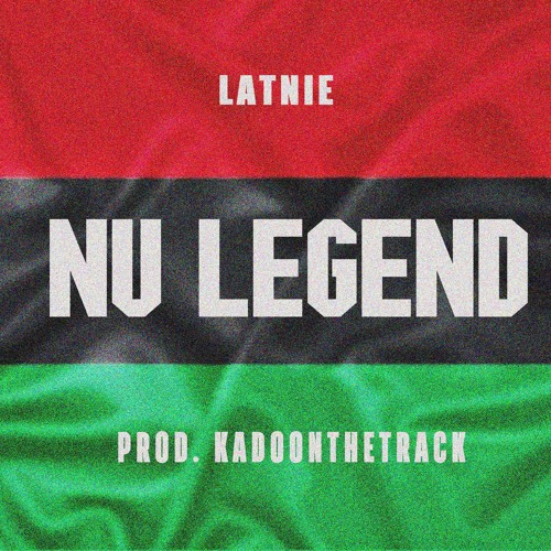 Latnie - Nu Legend art